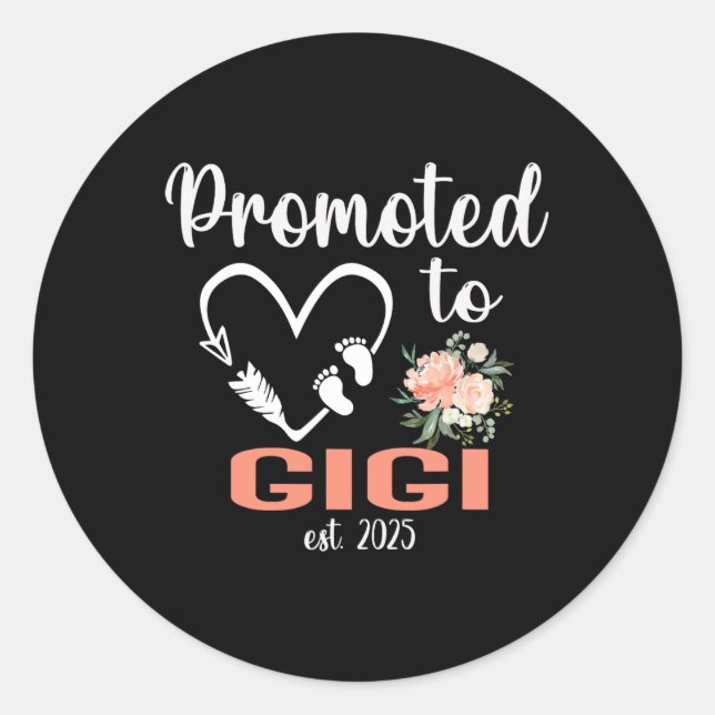 Sticker Rond Promu À Gigi Est 2025 Fête Des Mères Nouveau Gigi (Devant)