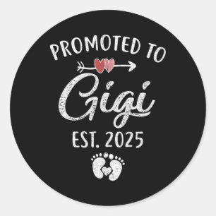 Sticker Rond Promu À Gigi Est 2025 Mères De Première Fois Drôle