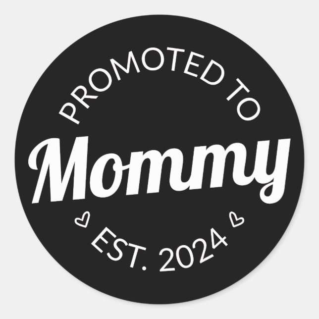 Sticker Rond Promu À Mommy Est. 2024 I (Devant)