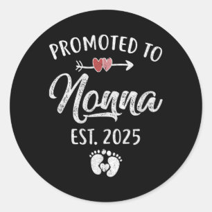 Sticker Rond Promu À Nonna Est 2025 Mère De Première Fois Drôle