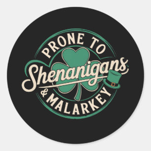 Sticker Rond Prone à la farce et au galimatias St Patrick's Day