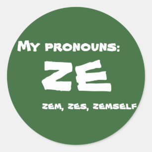 Sticker Rond Pronoun Ze ou personnalisé