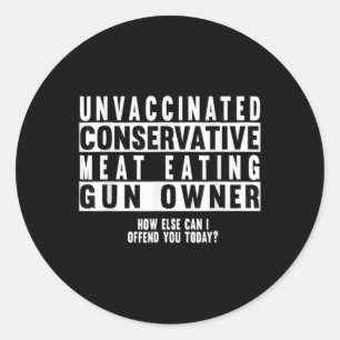 Sticker Rond Propriétaire d'un pistolet à viande conservateur n