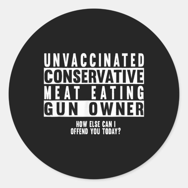 Sticker Rond Propriétaire d'un pistolet à viande conservateur n (Devant)
