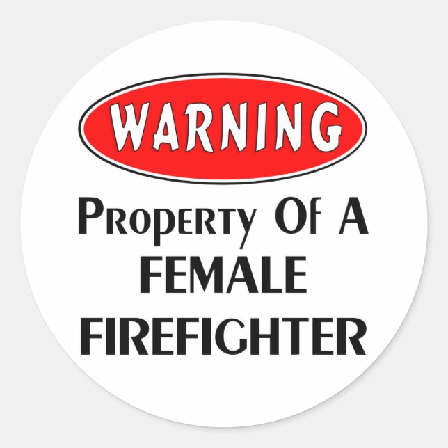 Sticker Rond Propriété d'une pompière femme (Devant)