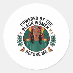 Sticker Rond Propulsé Par La Femme Noire Avant Moi Histoire Noi