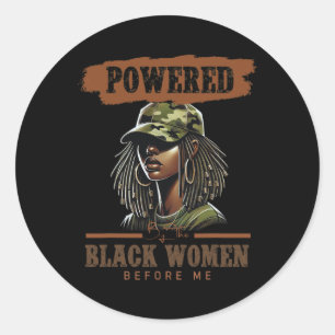 Sticker Rond Propulsé Par Les Femmes Noires Avant Moi Histoire