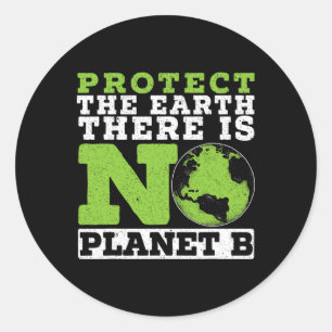 Sticker Rond Protéger La Terre Il N'Y A Pas D'Environnement Pla