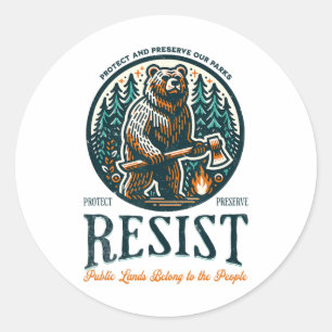 Sticker Rond Protéger Nos Parcs Nationaux Résiste Alt Us