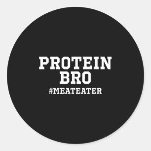 Sticker Rond Protein Poids Drôle Lifting Viande Manger Barbecue