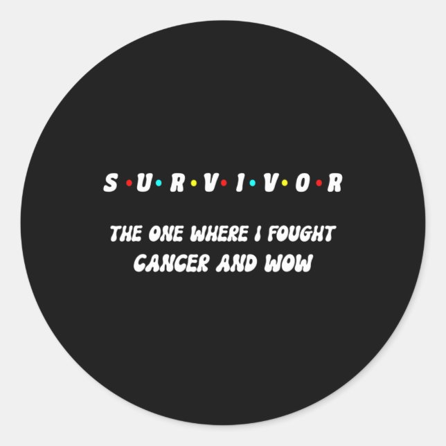 Sticker Rond Proud I Survivor Breast Lung Skin Colon Thyroid Aw (Devant)