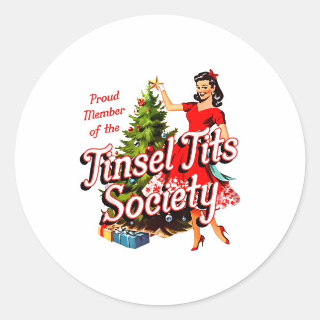 Sticker Rond Proud Member Of Tinsel Society Lady Funny Christma (Devant)