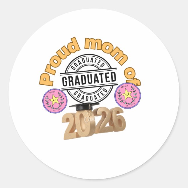 Sticker Rond Proud Mom of Graduate 2026 – Graduation Celebratio (Devant)
