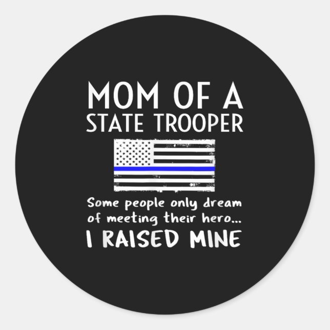 Sticker Rond Proud State Trooper Mom Mother Thin Blue Line Amer (Devant)