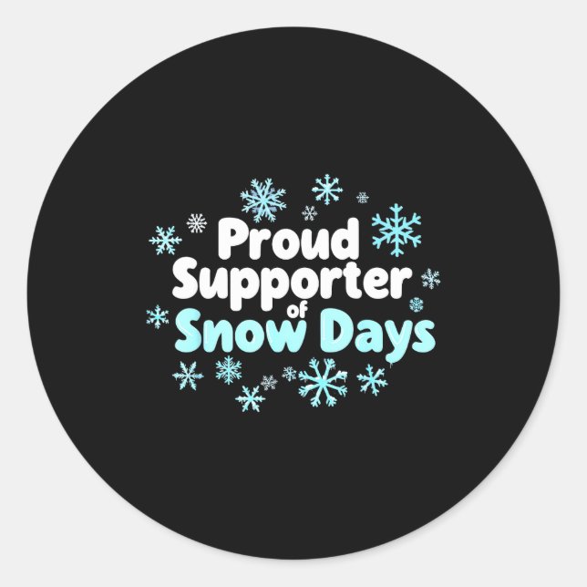 Sticker Rond Proud Suprter Of Snow Days Chemistry Teacher Snow  (Devant)