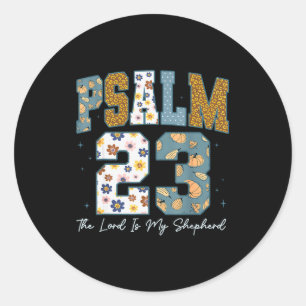Sticker Rond Psaume chrétien 23 Rétro Le Seigneur est mon berge