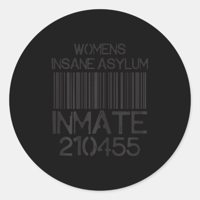 Sticker Rond Psych Ward Jail Funny Halloween Costume Insane Asy (Devant)