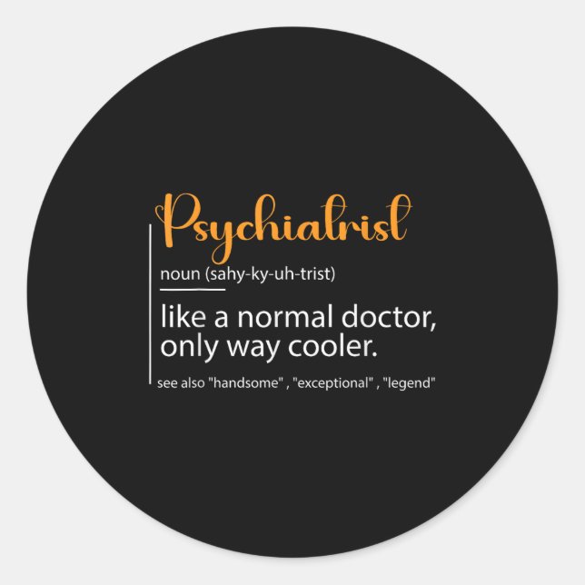 Sticker Rond Psychiatrist Definition Psychiatry Doctor Speciali (Devant)