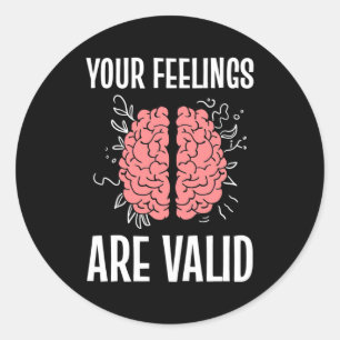 Sticker Rond Psychologue Vos Sentiments Sont Valables