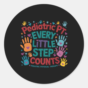 Sticker Rond Pt Pédiatrique Chaque Petit Pas Compte Physique Le