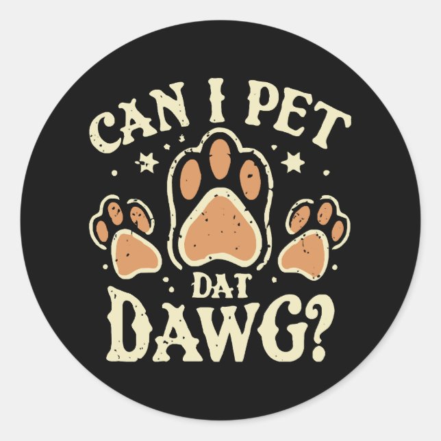 Sticker Rond Puis-je caresser ce chien (Devant)