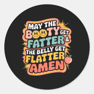 Sticker Rond Puisse Le Gros Devenir Plus Gros Et Le Ventre Deve