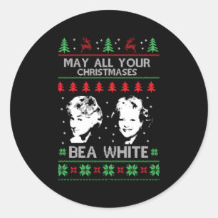 Sticker Rond Puisse Tout Ton Es Bea Blanc Laide