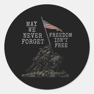 Sticker Rond Puissions-nous jamais oublier que la liberté n'est