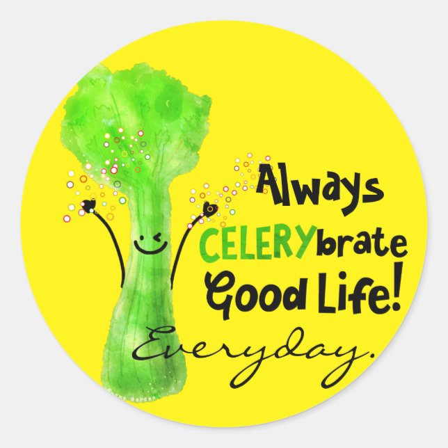 Sticker Rond Pun Celery Positif - Toujours Celerybrate Bonne vi (Devant)