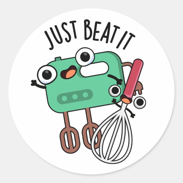 Sticker Rond Pun de cuisine amusant : bats-le simplement  (Devant)