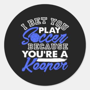 Sticker Rond Pun de foot drôle Je parie que tu joues parce que
