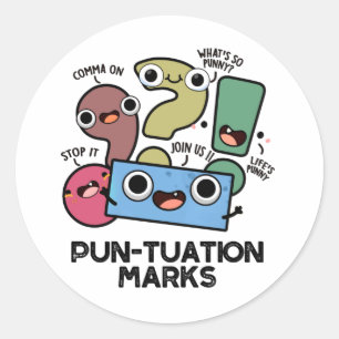 Sticker Rond Pun-tuation Marks Funny Pun de ponctuation
