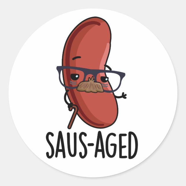 Sticker Rond Puns à la saucisse vieux et drôle d'âge saus (Devant)
