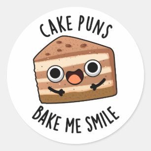 Sticker Rond Puns de gâteaux Bake Me Smile Drôle Pun de nourrit