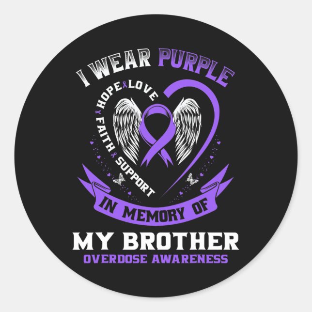 Sticker Rond Purple en mémoire de Brother médicaments overdose  (Devant)