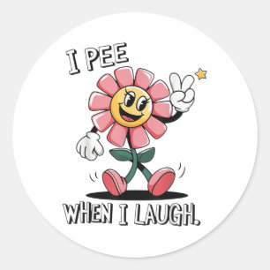 Sticker Rond Quand Je Ris Embarrasser L'Humour Offensif Inappro