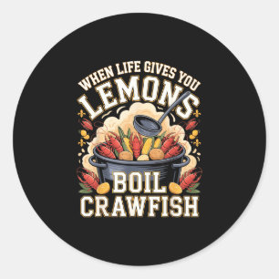Sticker Rond Quand la vie vous donne des citrons, faites bouill