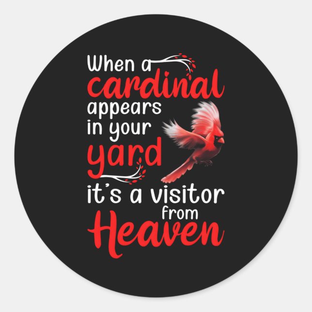 Sticker Rond Quand Un Cardinal Apparaît Dans Votre Jardin, C'Es (Devant)