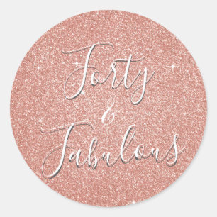 Sticker Rond Quarante et fabuleux Rose Gold Blush Parties scint
