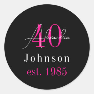 Sticker Rond Quarantième Anniversaire Personnalisé Noir Rose Ch