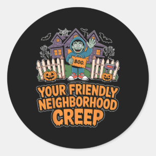 Sticker Rond Quartier convivial Creep Halloween Boo Haunted