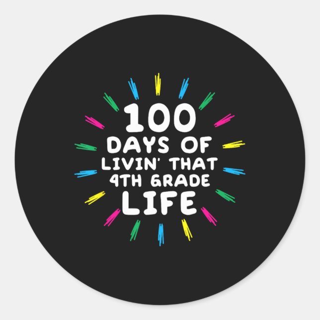 Sticker Rond Quatrième année 4e année 100 jours d'école (Devant)