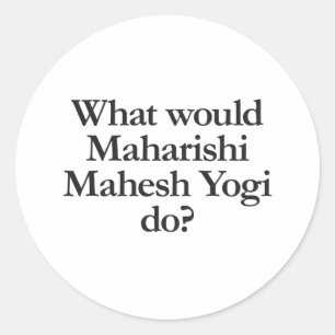 Sticker Rond que ferait maharishi mahesh yogi