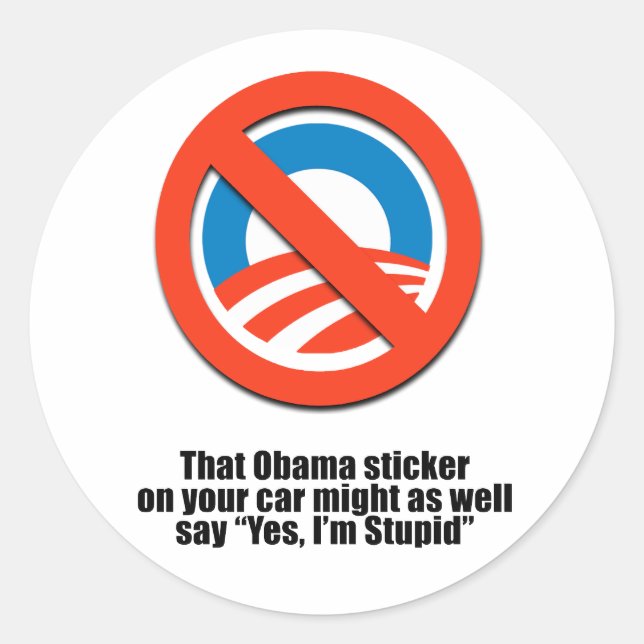 Sticker Rond Que l'autocollant d'Obama pourrait tout aussi bien (Devant)