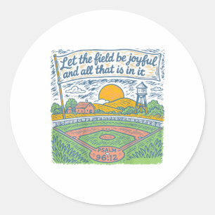 Sticker Rond Que Le Terrain Soit Joyeux Funny Baseball Jour (