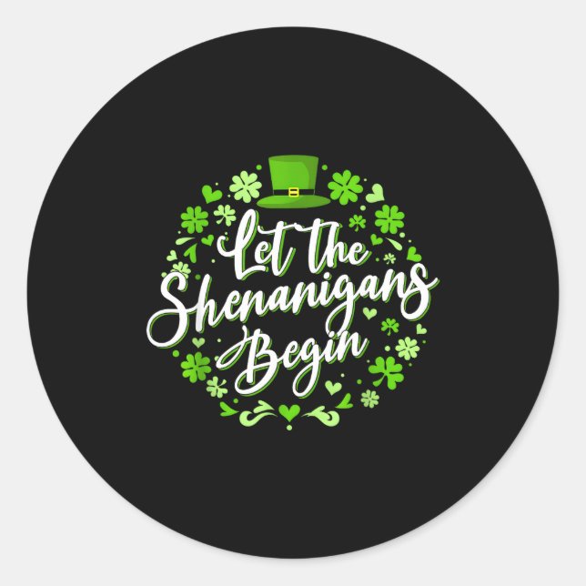 Sticker Rond Que les bêtises commencent la saint-patrick (Devant)