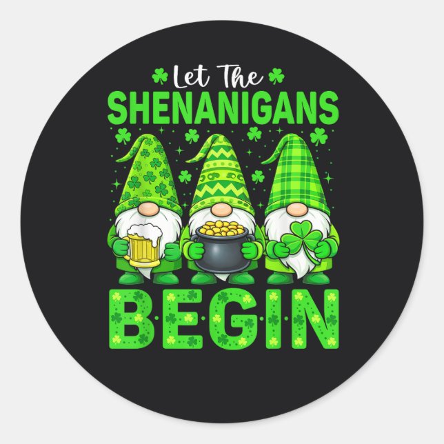 Sticker Rond Que les Shenanigans commencent (Devant)