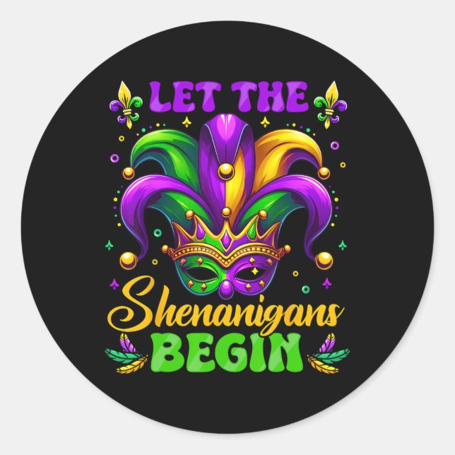 Sticker Rond Que Les Shenanigans Commencent Mardi Gras 3 (Devant)