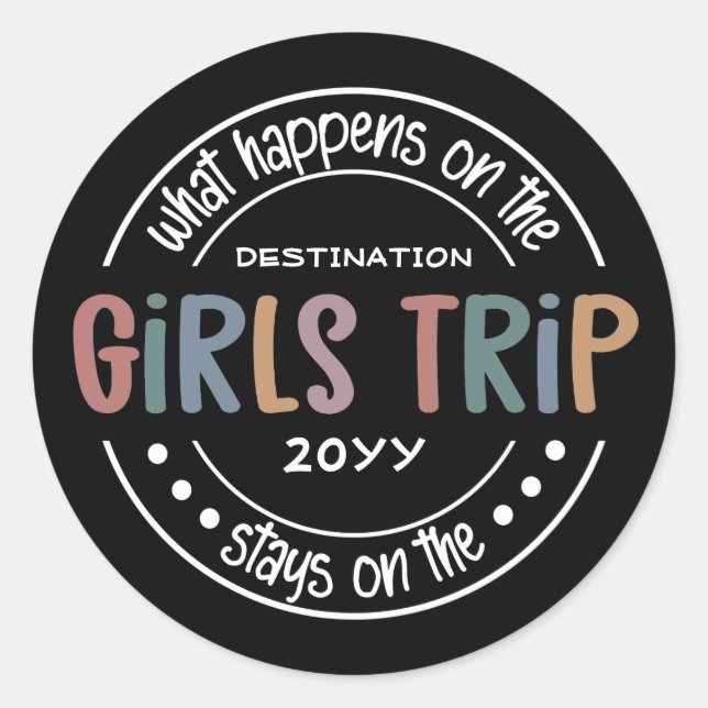 Sticker Rond Que se passe-t-il sur Girls Trip Custom Girls Week (Devant)