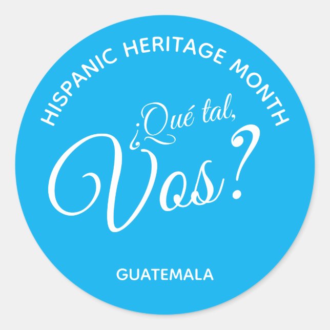 Sticker Rond Que tal Vos? Guatemala (Devant)